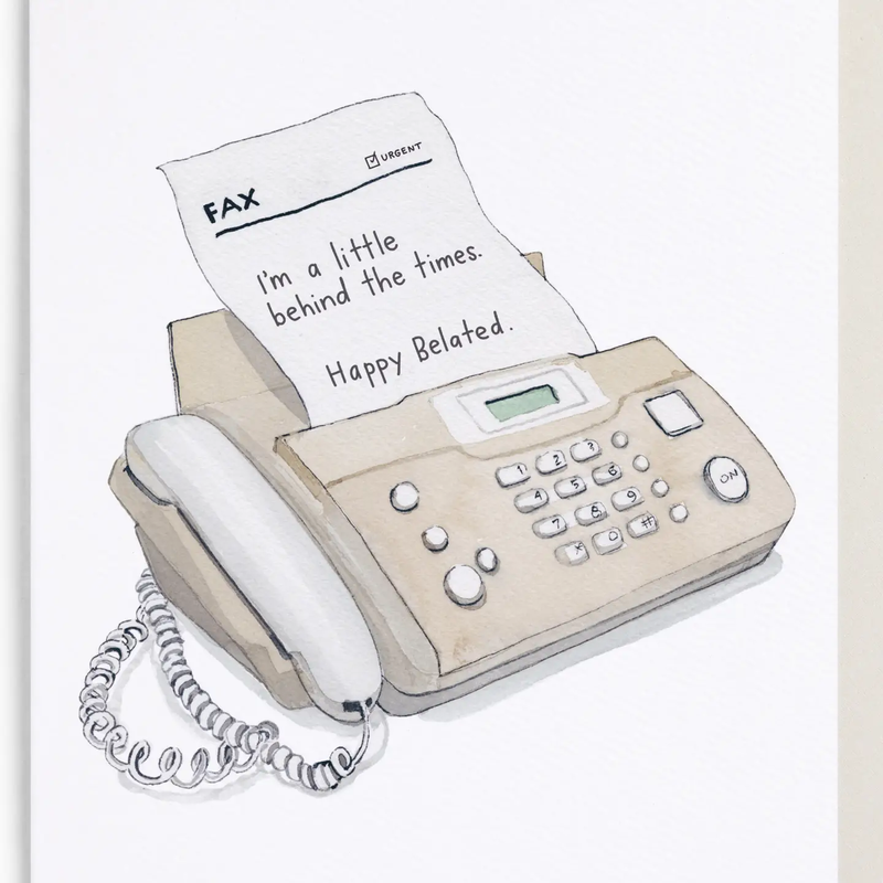 'Behind the Times' Belated Birthday Card