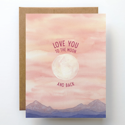 Greeting card with 'Love you to the moon and back' text and a moon illustration on a pink background.
