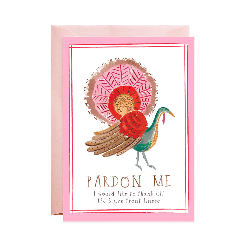 'Pardon the Turkey' Greeting Card